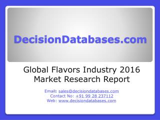 Global Flavors Market and Forecast Report 2016-2021