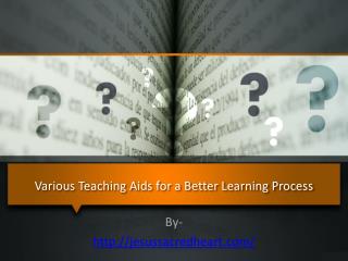 Various Teaching Aids for a Better Learning Process