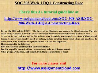ASH SOC 308 Week 1 DQ 1 Constructing Race