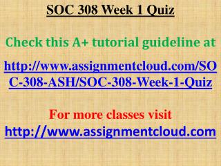 SOC 308 Week 1 Quiz