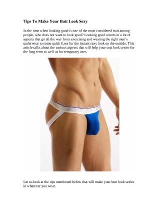 Tips To Make Your Butt Look Sexy