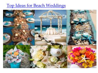 Top ideas for beach weddings