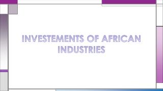 Famous steel manufacturing company-African Industries Group