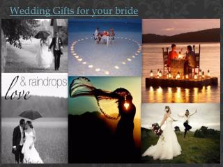 Wedding Gifts for Your Bride