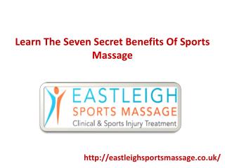 Learn the seven secret benefits of sports massage