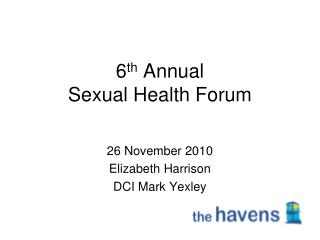 6 th Annual Sexual Health Forum