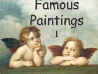 Famous Paintings I