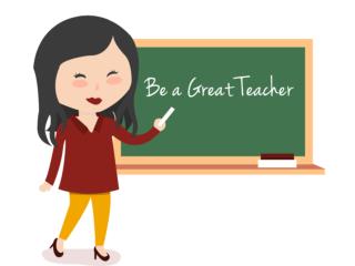 Be a Great Teacher