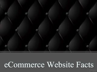 eCommerce Website Facts