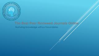 The Best Peer Reviewed Journals Online