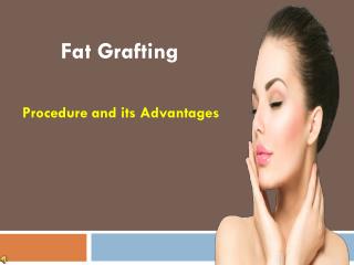 Fat Grafting Procedure and its Advantages