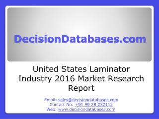 United States Laminator Industry- Size, Share and Market Forecasts 2020