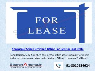 Semi Furnished Office For Rent in East Delhi
