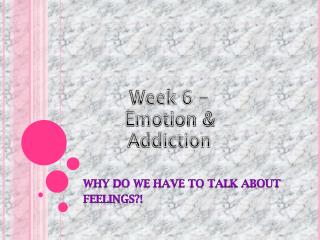 Emotion and Addiction