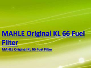 MAHLE Original KL 66 Fuel Filter