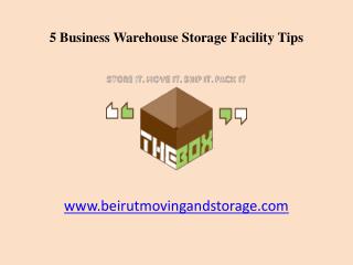 5 Business Warehouse Storage Facility Tips in Beirut