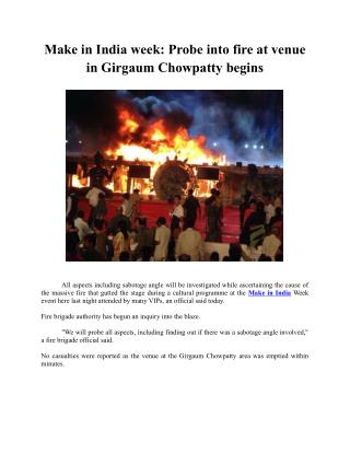 Make in India week: Probe into fire at venue in Girgaum Chowpatty begins