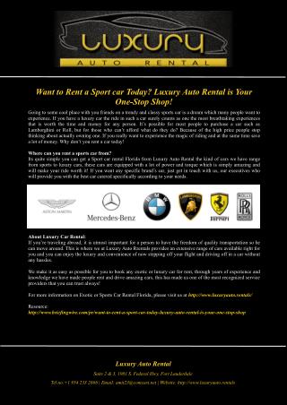 Want to Rent a Sport car Today? Luxury Auto Rental is Your One-Stop Shop!