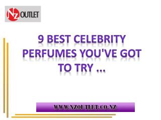Celebrity Perfumes Information | NZ Outlet