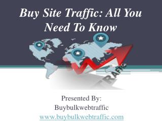 Buy Site Traffic: All You Need To Know