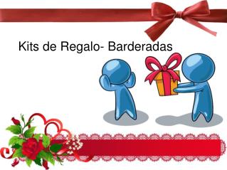 Kits de Regalo- Barderadas