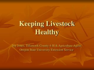 Keeping Livestock Healthy