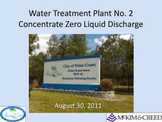 Water Treatment Plant No. 2 Concentrate Zero Liquid Discharge