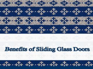 Benefits of Sliding Glass Doors