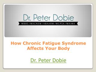 How Chronic Fatigue Syndrome Affects Your Body