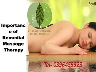 Significant of Remedial Massage Therapy