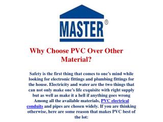 Why Choose PVC Over Other Material?