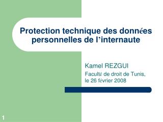 Protection technique des donn é es personnelles de l ’ internaute