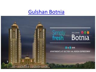 Gulshan Homz – Gulshan Botnia In Noida Sector 144 Noida Expressway