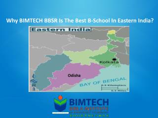 Why BIMTECH BBSR Is The Best B-School In Eastern India?