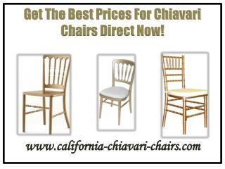 Get The Best Prices For Chiavari Chairs Direct Now!