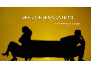 Deed of Separation