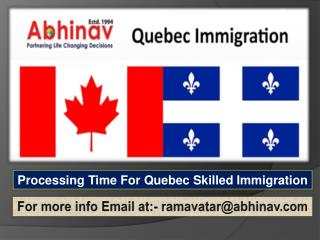 Processing Time For Quebec Skilled Immigration