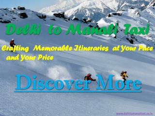 Delhi to Manali Taxi | Cab from Delhi to Manali | Delhi Manali Taxi
