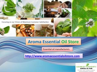 Essential Oils Manufacturer and Suppliers at Aromaessentialo