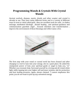 Programming Wands & Crystals With Crystal Wands