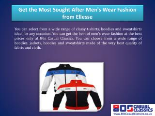 Get the Most Sought After Men's Wear Fashion from Ellesse