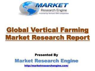 The Vertical Farming Market is expected to cross USD 6 Billion by 2022 – by Market Research Engine