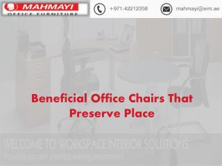 Advantage of Getting Office Chairs Suppliers Abu Dhabi