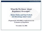 What Do We Know About Regulatory Oversight