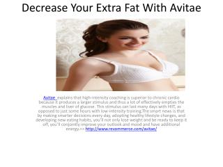 Decrease Your Extra Fat With Avitae