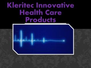 Kleritec Innovative Health Care Products