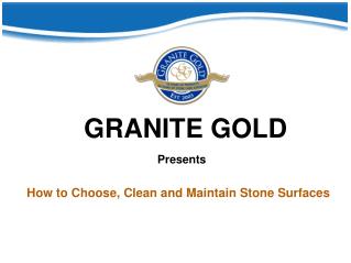 How to Choose, Clean and Maintain Stone Surfaces