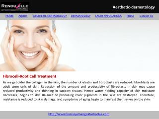 Fibrocell-Root Cell Treatment