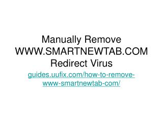 Manually remove www.smartnewtab.com redirect virus