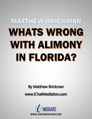 Matthew Brickman - What's Wrong With Alimony In Florida